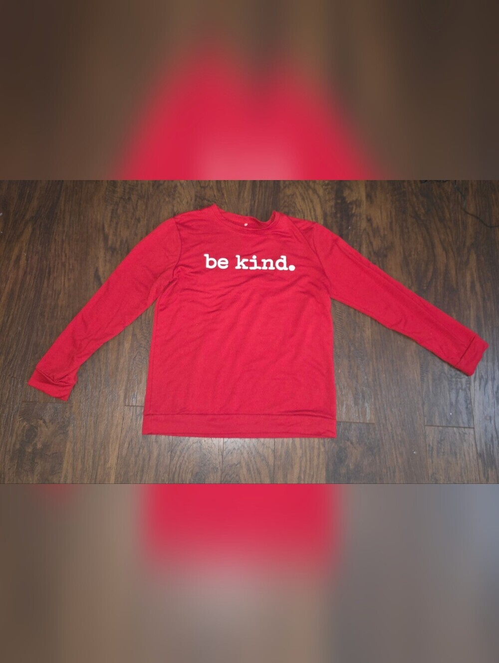 be kind. Red Crewneck Sweatshirt